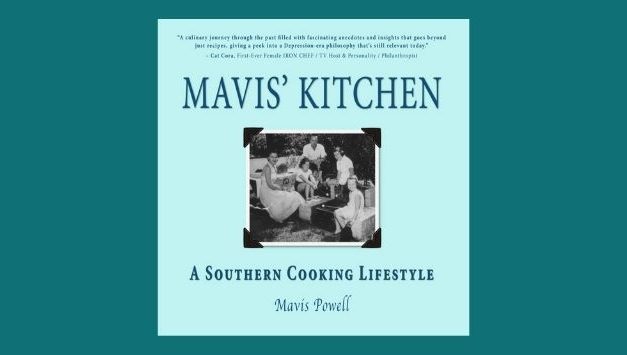Mavis’ Kitchen: A Southern Cooking Lifestyle